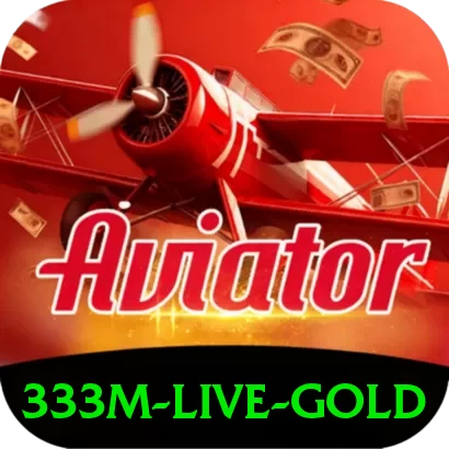 333m Live Gold - go