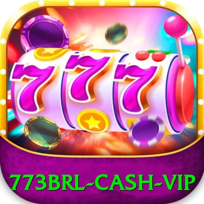 773brl Cash VIP - vip
